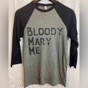 NWT Wisconsin Up unisex 3/4 sleeve shirt “Bloody Mary Me” - size Small